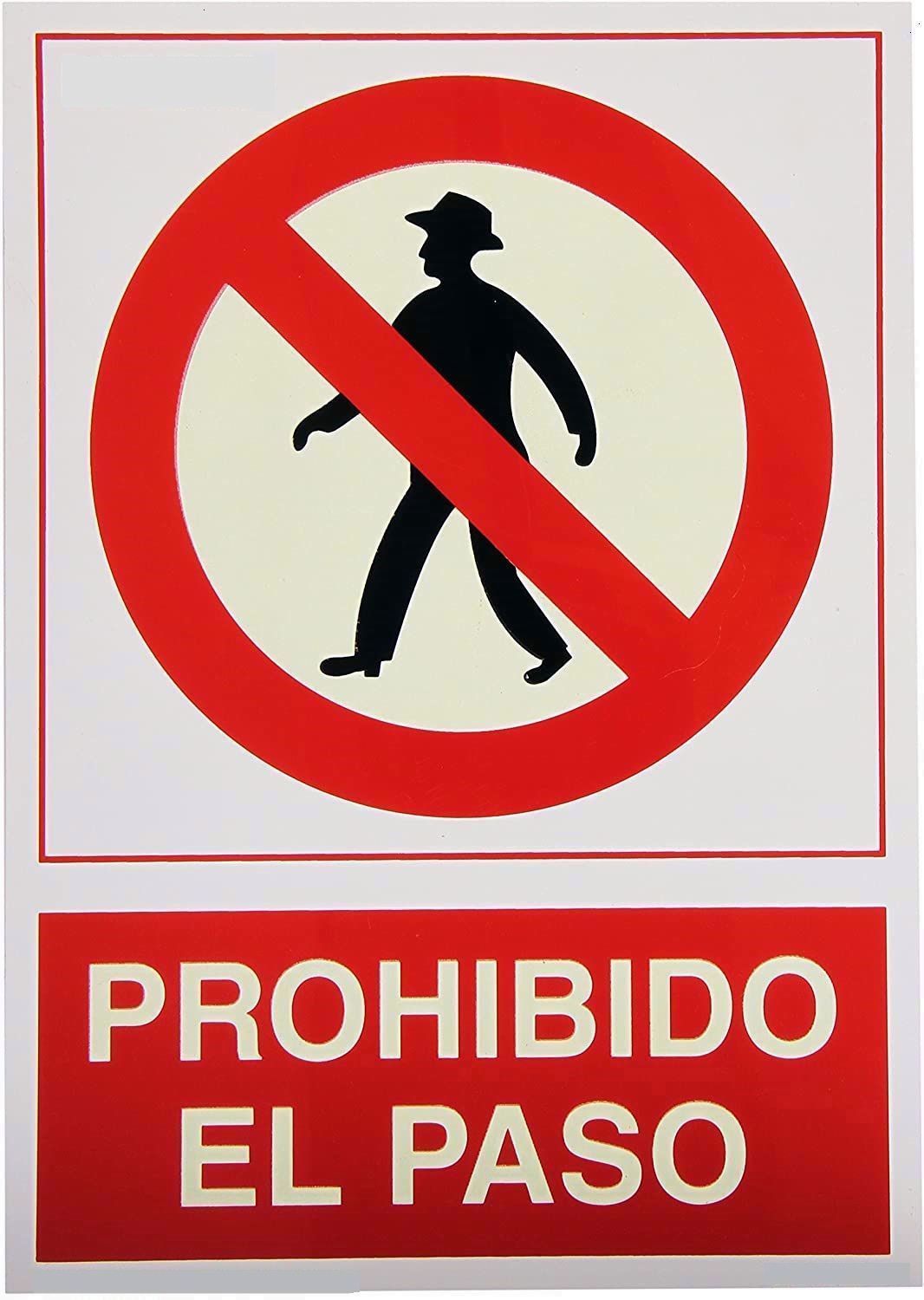 CARTEL (DINA4) PROHIBIDO EL PASO P104.
